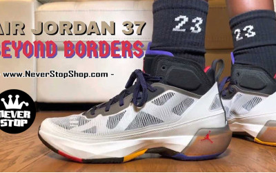 Giày bóng rổ NIKE AIR JORDAN 37 on feet cổ cao nam nữ hàng chuẩn replica 1:1 real chính hãng giá rẻ HCM | NeverStopShop.com